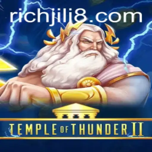 Exploring TempleofThunderII: RICH JILI - A Thrilling Journey Into the Realm of Mythical Thunder