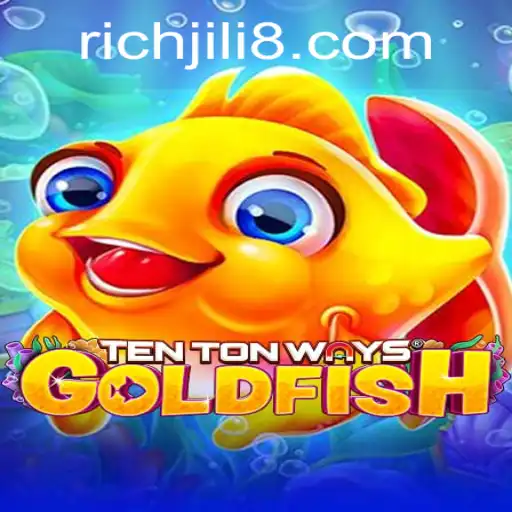 Unveiling the Excitement of TenTonWaysGoldfish: Dive into the RICH JILI Frenzy