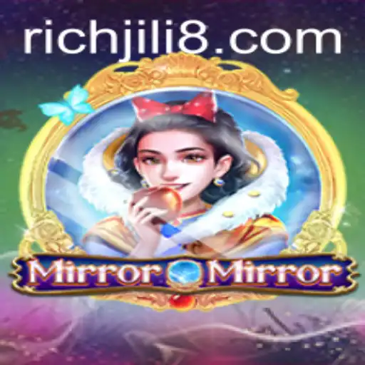 MirrorMirror: A Riveting Adventure Through RICH JILI's Enchanted Realms