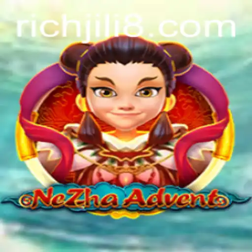 Discover the Thrilling World of NeZhaAdvent: An Epic Journey with RICH JILI